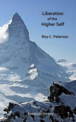 Liberation Of The Higher Self
