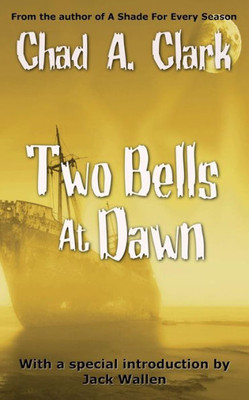 Two Bells At Dawn