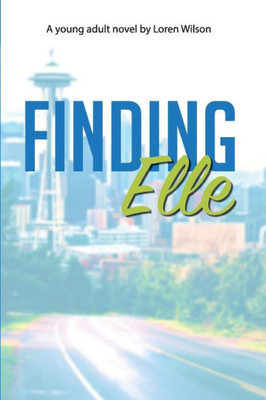 Finding Elle: A Young Adult Novel