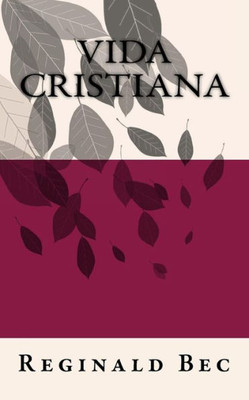 Vida Cristiana (Spanish Edition)