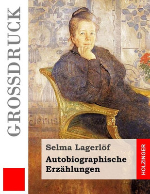 Autobiographische ErzAhlungen (German Edition)