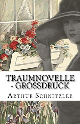 Traumnovelle - GroBdruck (German Edition)