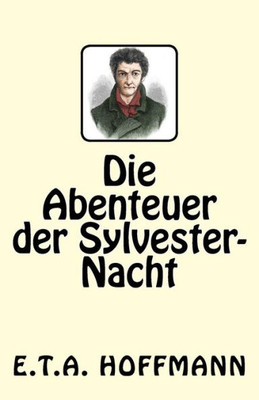 Die Abenteuer Der Sylvester-Nacht (German Edition)