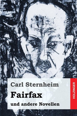 Fairfax: Und Andere Novellen (German Edition)