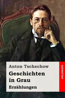 Geschichten In Grau: ErzAhlungen (German Edition)