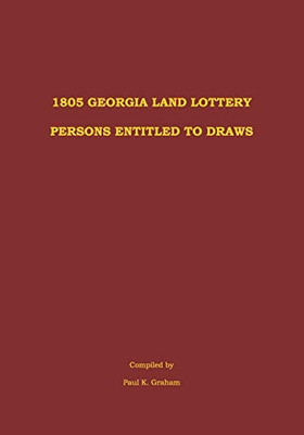 1805 Georgia Land Lottery Persons Entitled to Draws