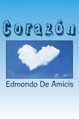Corazon (Spanish) Edition (Spanish Edition)