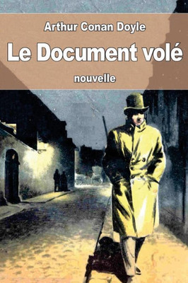 Le Document Volé: Ou Le Traité Naval (French Edition)