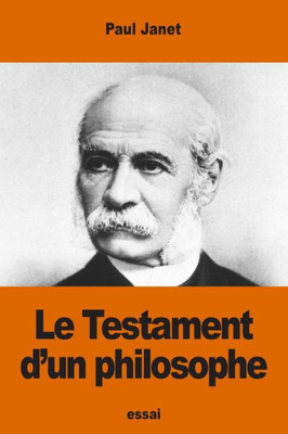 Le Testament D'Un Philosophe (French Edition)