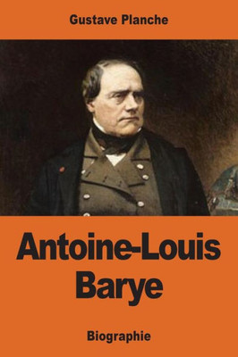Antoine-Louis Barye (French Edition)