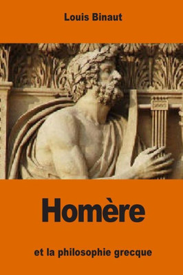 HomEre: Et La Philosophie Grecque (French Edition)