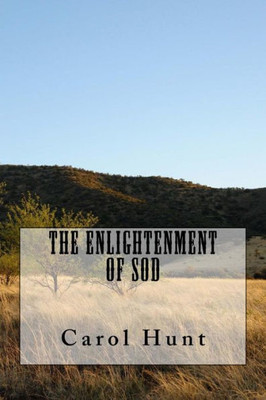 The Enlightenment Of Sod