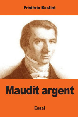Maudit Argent (French Edition)