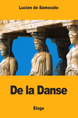 De La Danse (French Edition)