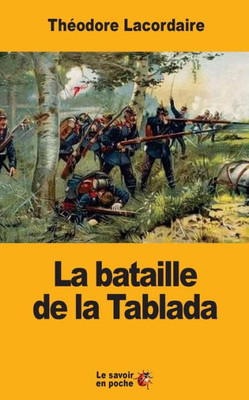 La Bataille De La Tablada (French Edition)
