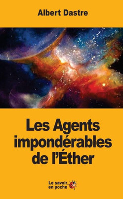 Les Agents Impondérables De LÉther (French Edition)