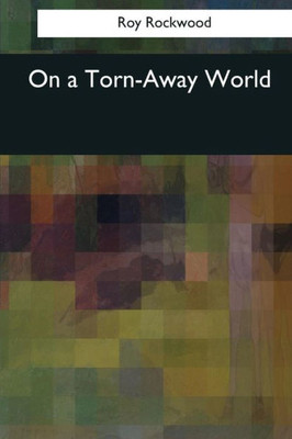 On A Torn-Away World