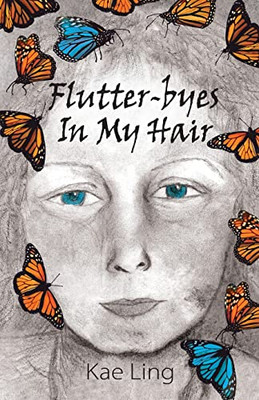 Flutter-Byes In My Hair