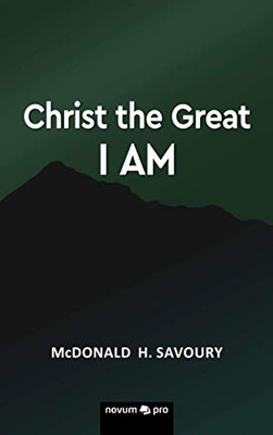 Christ the Great I Am