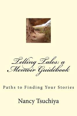 Telling Tales: A Memoir Guidebook