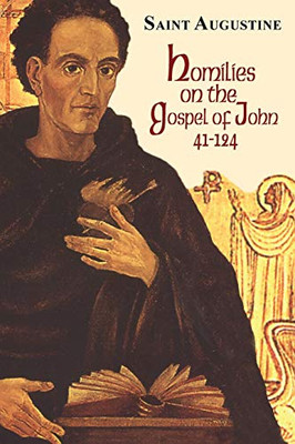 Homilies on the Gospel of John (41-124) (Works of Saint Augustine: A Translation for the 21st Century)