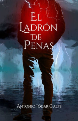 El Ladrón De Penas (Spanish Edition)