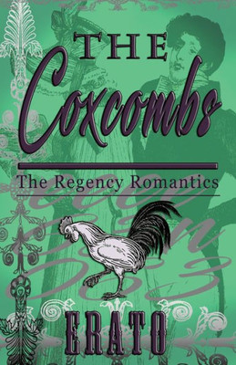 The Coxcombs: A Novella (The Regency Romantics)