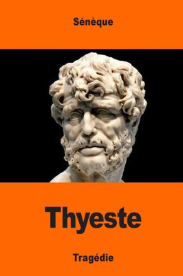 Thyeste (French Edition)