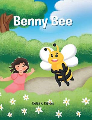 Benny Bee - Hardcover