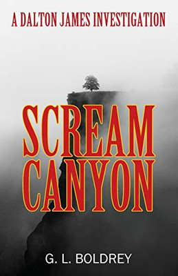 Scream Canyon: A Dalton James Investigation - Paperback