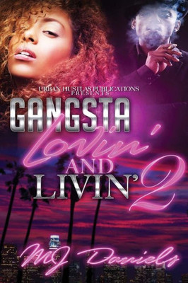 Gangsta Lovin And Livin 2