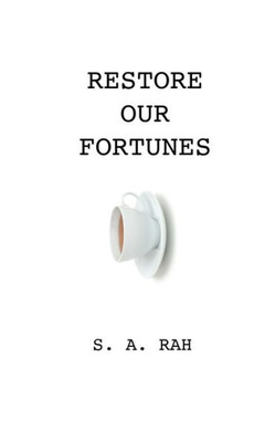 Restore Our Fortunes