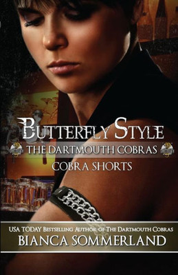 Butterfly Style: The Dartmouth Cobras ~ A Cobra Short