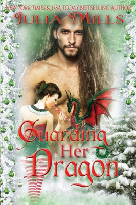 Guarding Her Dragon (Dragon Guard Series)