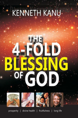 The 4 Fold Blessing Of God: GodS Will About Blessings