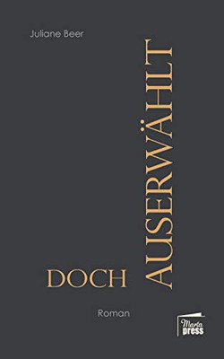 Doch auserwählt (German Edition)