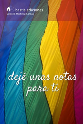 Dejé Unas Notas Para Ti (Spanish Edition)