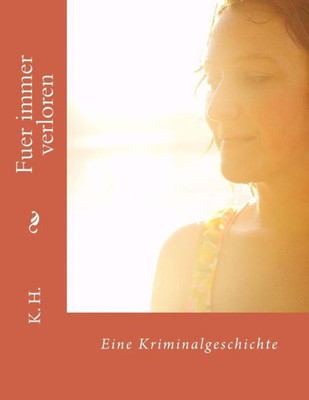 Fuer Immer Verloren (German Edition)