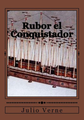 Rubor El Conquistador (Spanish Edition)