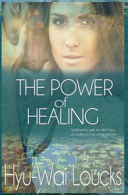 The Power Of Healing