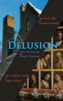 Delusion: Two Novellas
