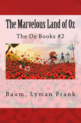 The Marvelous Land Of Oz: The Oz Books #2