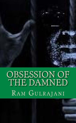 Obsession Of The Damned: Mental Dental (Mbp) Ii (Mental Dental (Murder By Proxy))