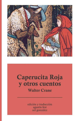Caperucita Roja Y Otros Cuentos (Spanish Edition)