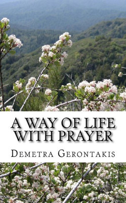 A Way Of Life With Prayer