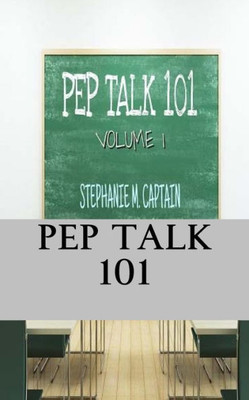 Pep Talk 101