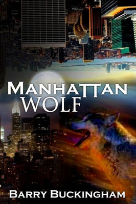 Manhattan Wolf (Mw) (Volume 1)