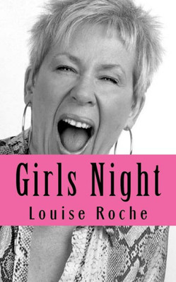 Girls Night: A Play With Music Known In The Usa As Girls Night The Musical