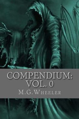 Compendium: Vol. 0