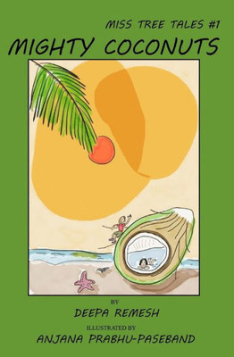 Mighty Coconuts (Miss Tree Tales)